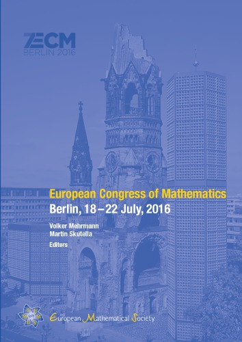 European Congress of Mathematics : Berlin, July 18-22, 2016