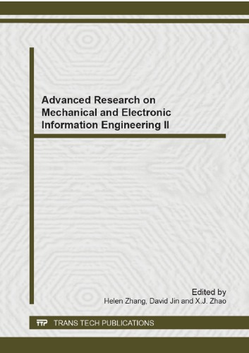 Advanced research on mechanical and electronic information engineering II : selected, peer reviewed papers from the 2014 2nd International Conference on Mechanical and Electronic Engineering (ICMEE 2014), June 21-22, 2014, Wuhan, China