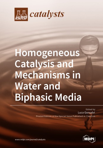 Homogeneous catalysis and mechanisms in water and biphasic media