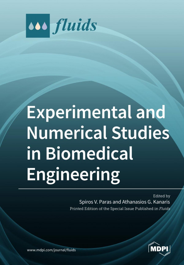 Experimental and Numerical Studies in Biomedical Engineering