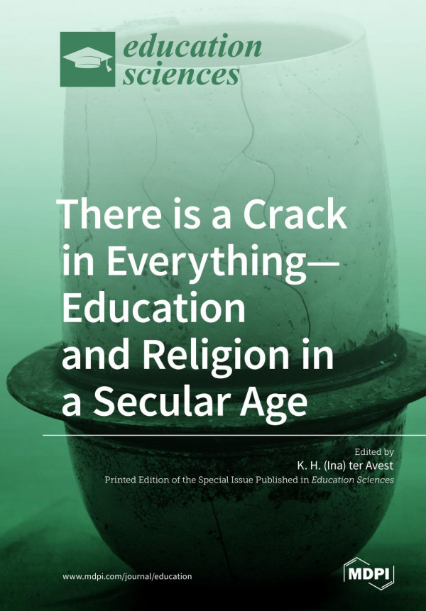 There is a crack in everything - education and religion in a secular age