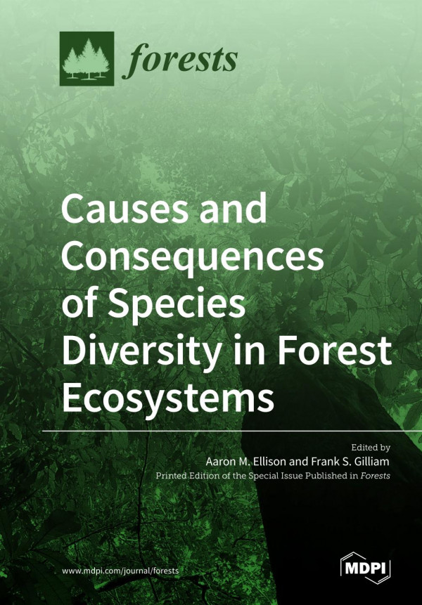 Causes and Consequences of Species Diversity in Forest Ecosystems.