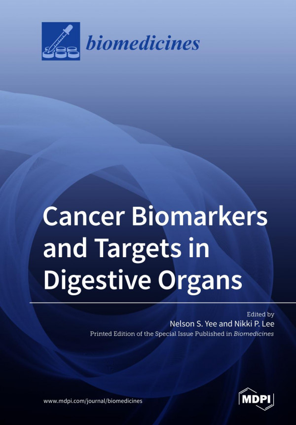 Cancer Biomarkers and Targets in Digestive Organs