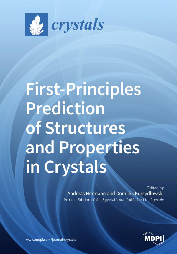 First-principles prediction of structures and properties in crystals