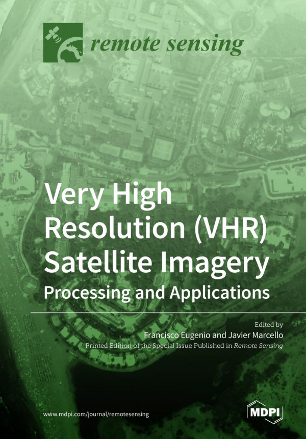 Very High Resolution (VHR) Satellite Imagery: Processing and Applications