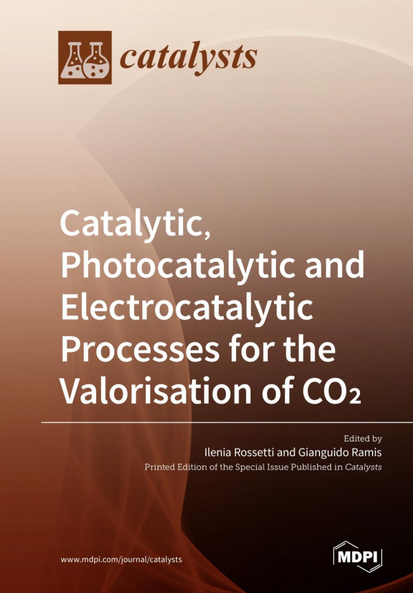 Catalytic, photocatalytic and electrocatalytic processes for the valorisation of CO2