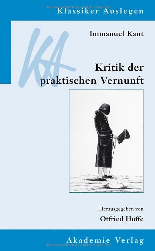 Immanuel Kant, Kritik Der Praktischen Vernunft