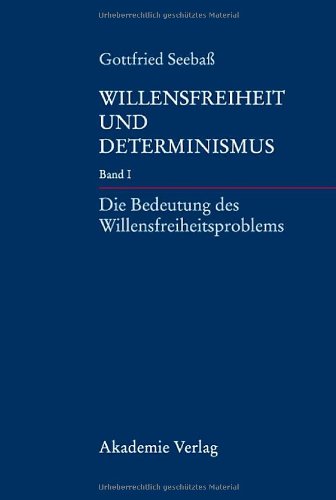 Willensfreiheit Und Determinismus