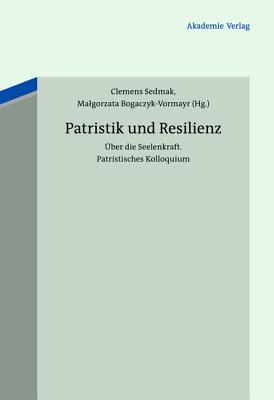 Patristik Und Resilienz