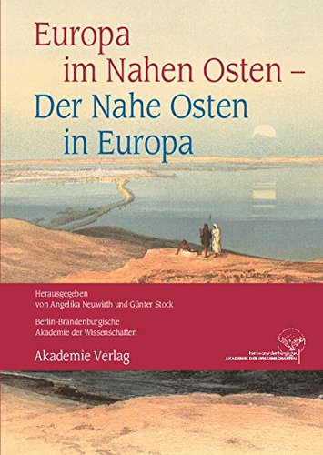 Europa Im Nahen Osten - Der Nahe Osten in Europa