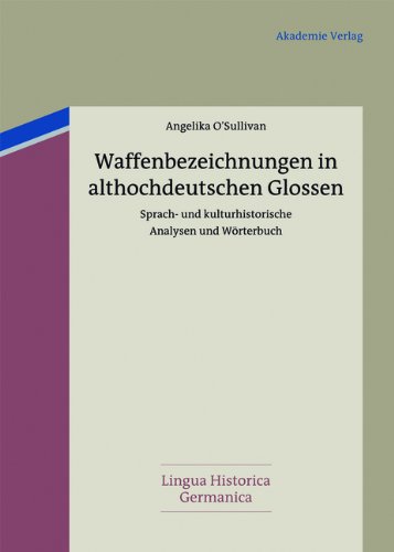 Waffenbezeichnungen in Althochdeutschen Glossen