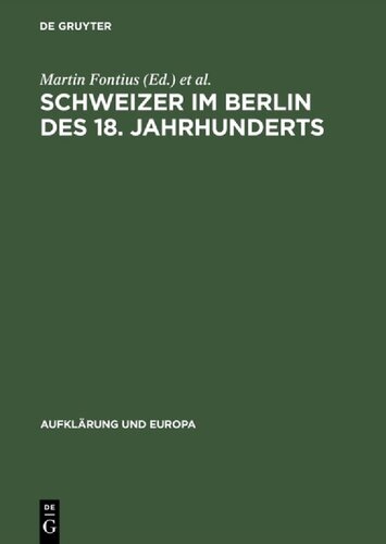 Schweizer Im Berlin Des 18. Jahrhunderts