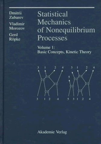 Statistical Mechanics Of Nonequilibrium Processes Vol.1 