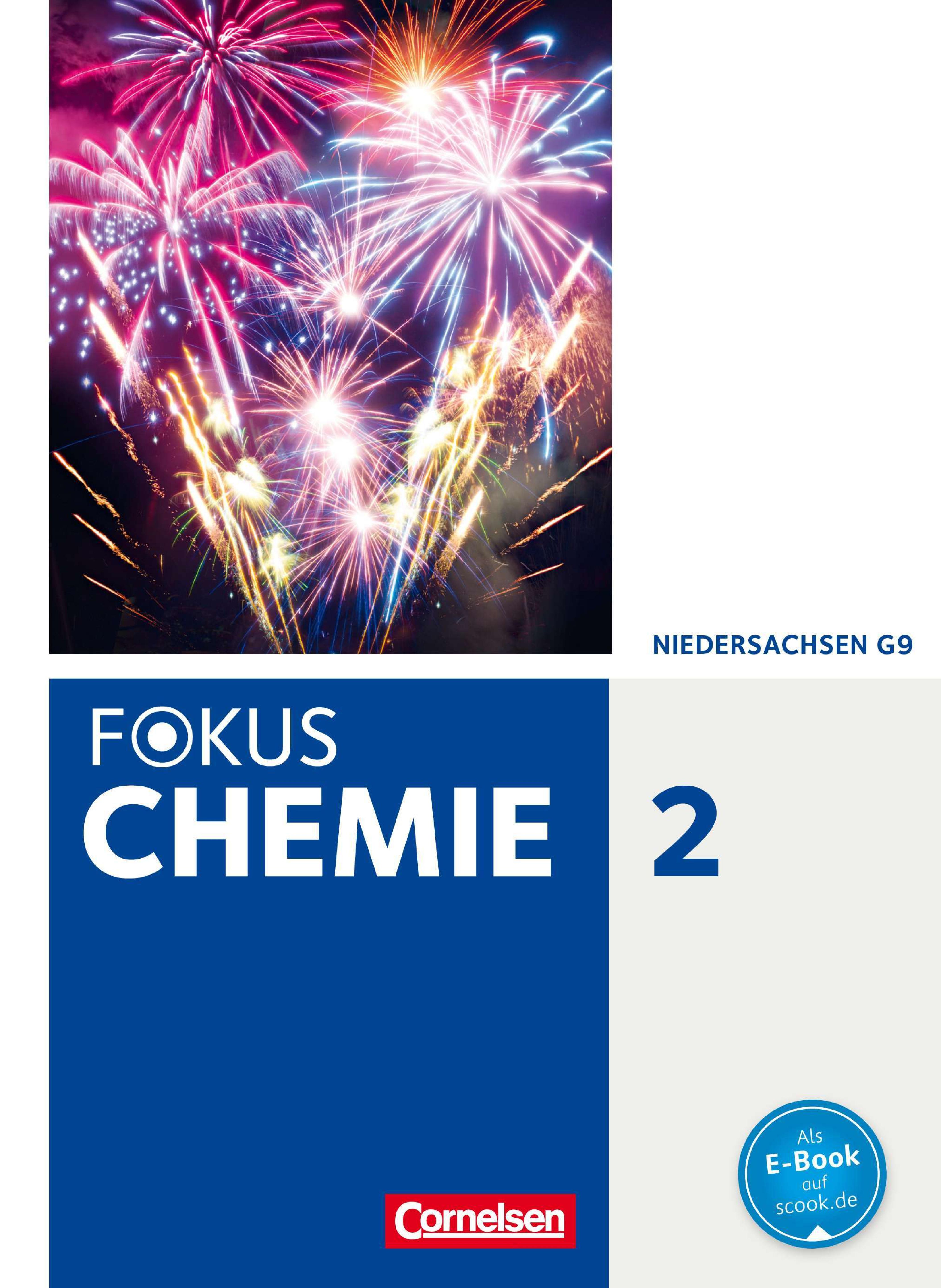 Fokus Chemie - Niedersachsen 2. [Hauptbd.]. / [Autoren: Annkathrien Jaek ... Hrsg.: Karin Arnold]