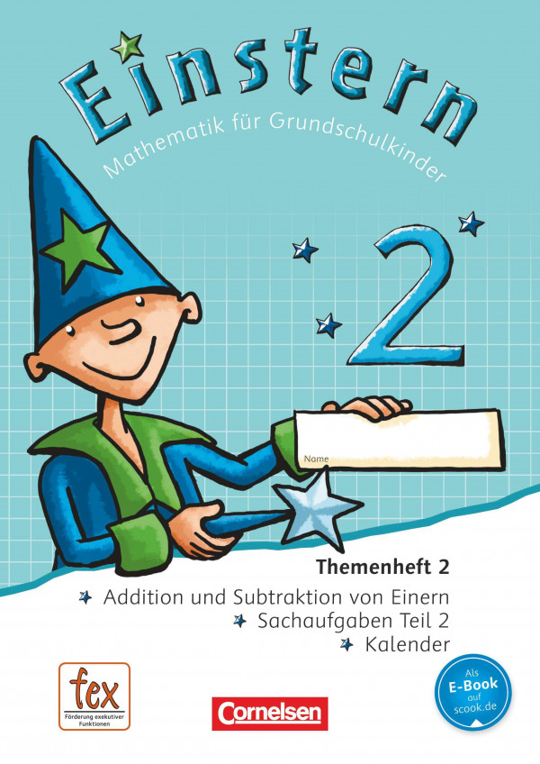 Einstern - Mathematik für Grundschulkinder. 2, [Verbrauchsmaterial], Themenh. 2 Addition und Subtraktion von Einern, Sachaufgaben Teil 2, Kalender : [fex - Förderung exekutiver Funktionen]