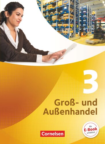 Groß- und Außenhandel 3 = Lernfelder 9/12. [Hauptbd.].