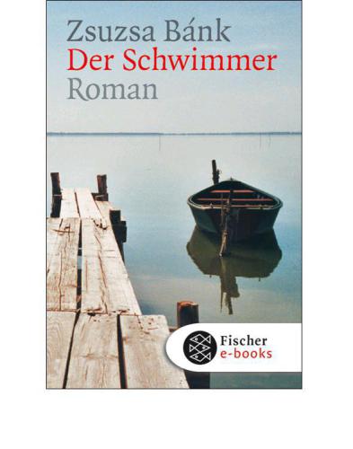 Der Schwimmer Roman