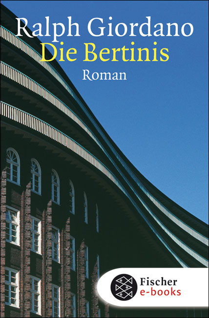 Die Bertinis Roman