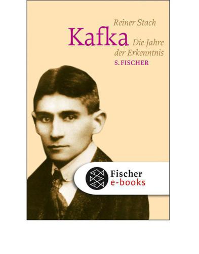 Kafka Die Jahre der Erkenntnis