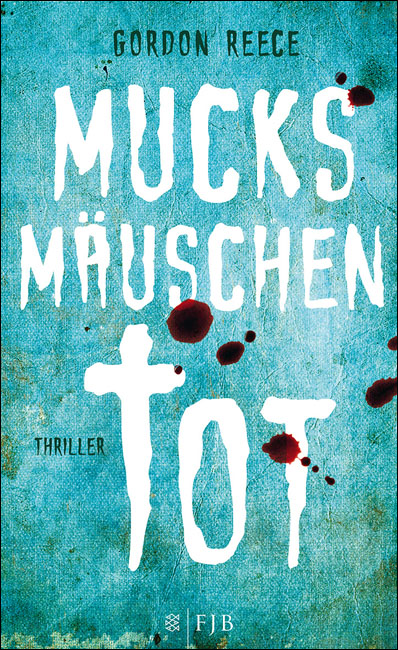 Mucksmäuschentot Thriller