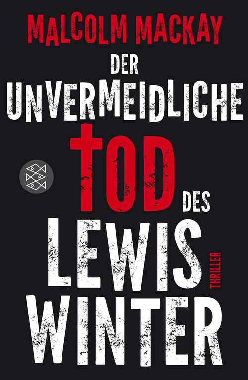 Der unvermeidliche Tod des Lewis Winter Thriller