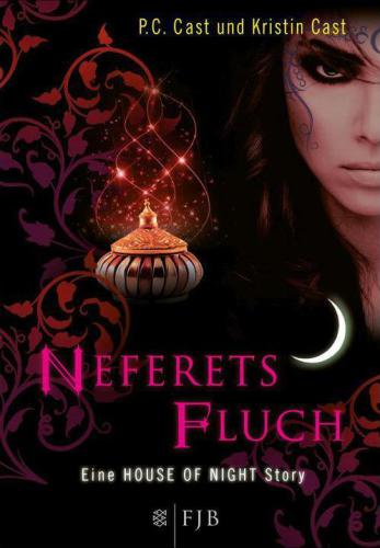 Neferets Fluch Eine House of Night Story