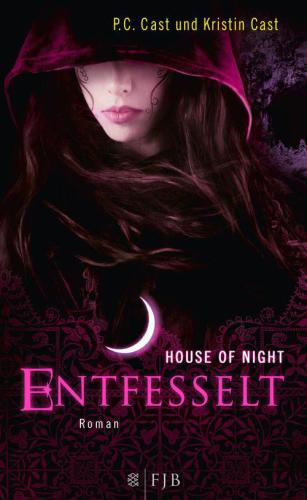 Entfesselt House of Night 11