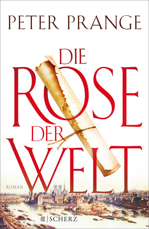 Die Rose der Welt Roman