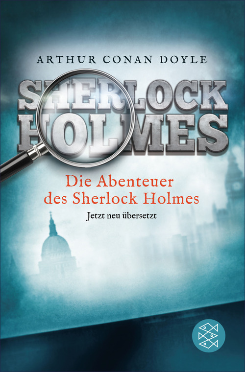 Die Abenteuer des Sherlock Holmes Erzählungen Neu übersetzt von Henning Ahrens