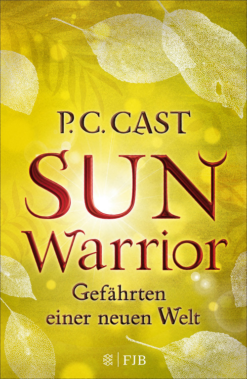 Sun Warrior Gefährten einer neuen Welt