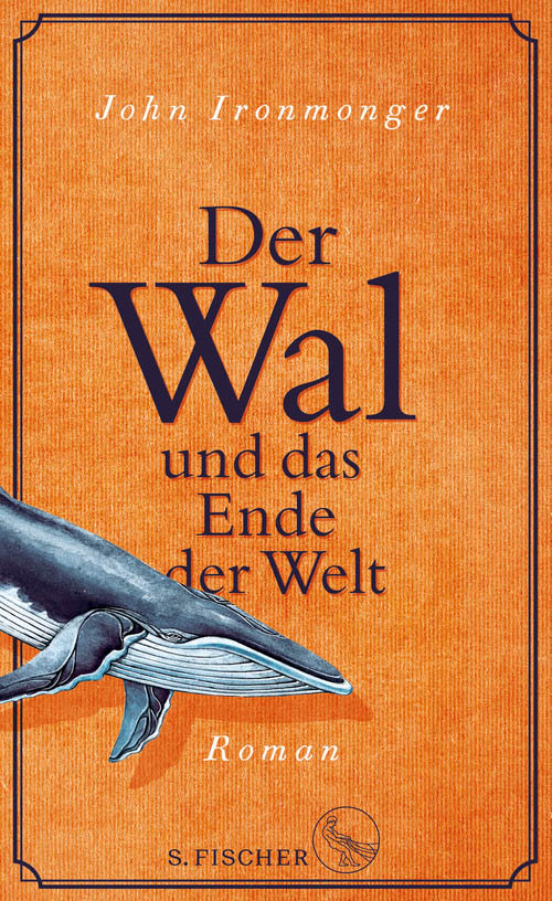 Der Wal und das Ende der Welt Roman