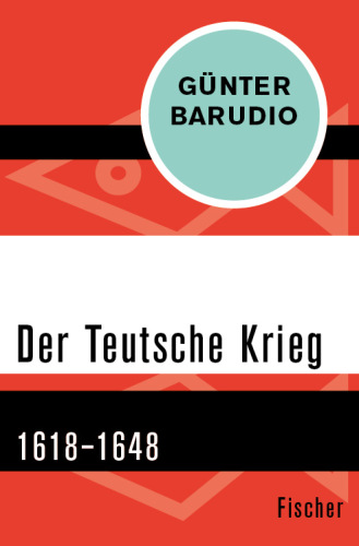 Der Teutsche Krieg 1618-1648