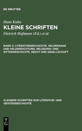 Literaturgeschichte. Heldensage Und Heldendichtung. Religions- Und Sittengeschichte. Recht Und Gesellschaft