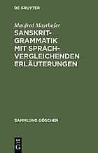 Sanskrit Grammatik Mit Sprachvergleichenden Erläuterungen