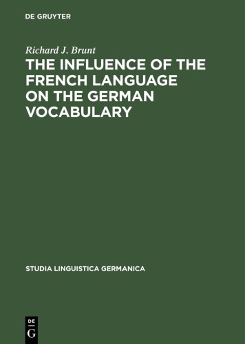 The Influence of the French Language on the German Vocabulary