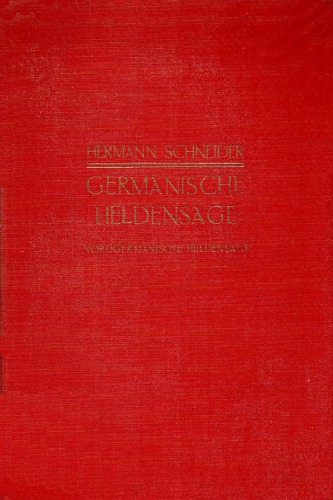 Germanische Heldensage, Band 2 / Abteilung 1, Nordgermanische Heldensage