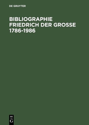 Bibliographie Friedrich Der Grosse, 1786 1986