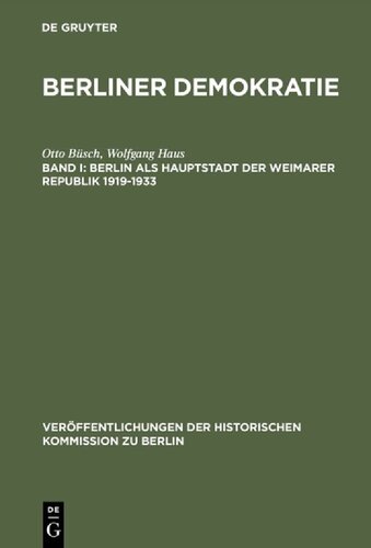 Berlin als Hauptstadt der Weimarer Republik 1919 - 1933