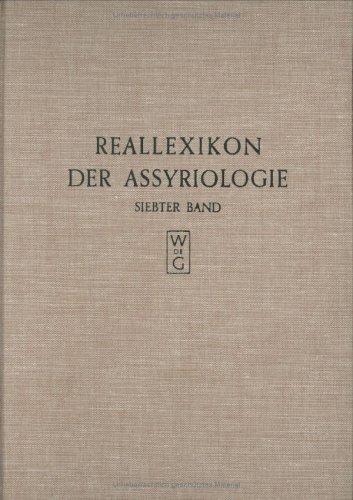 Reallexikon Der Assyriologie Und Vorderasiatischen Archaologie