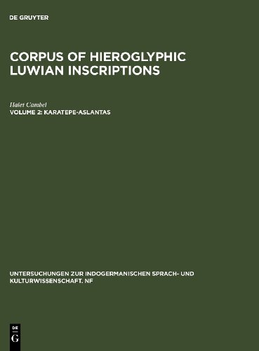 Corpus of Hieroglyphic Luwian Inscriptions, Vol. 2