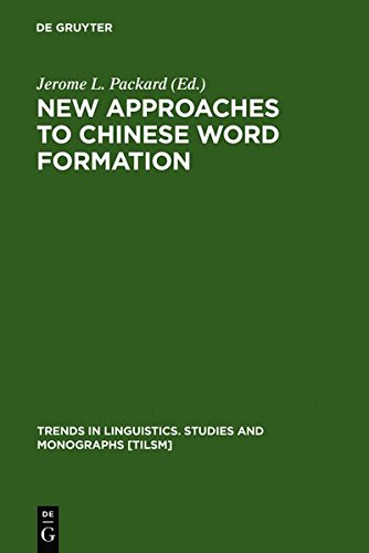 New Approaches to Chinese Word Formation