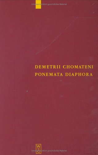 Demetrii Chomateni Ponemata Diaphora