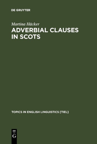 Adverbial Clauses in Scots