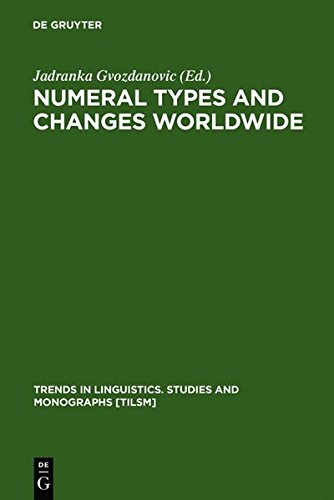 Numeral Types And Changes Worldwide (Trends In Linguistics. Studies And Monographs)