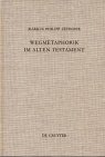 Wegmetaphorik Im Alten Testament