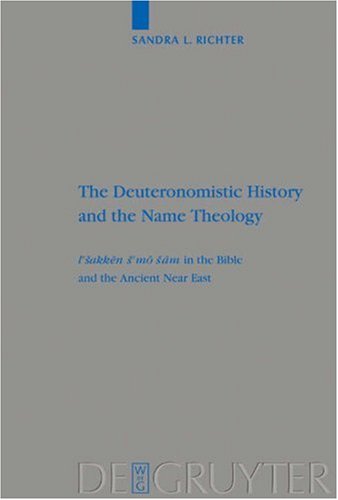 The Deuteronomistic History and the Name Theology