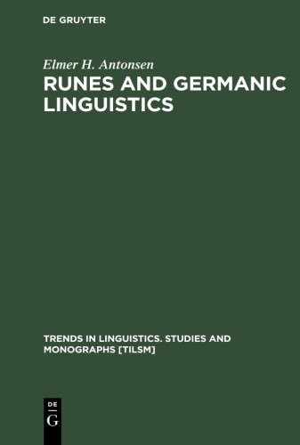 Runes And Germanic Linguistics (Trends In Linguistics. Studies And Monographs, 140)