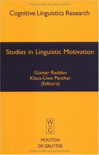 Studies In Linguistic Motivation (Cognitive Linguistic Research)