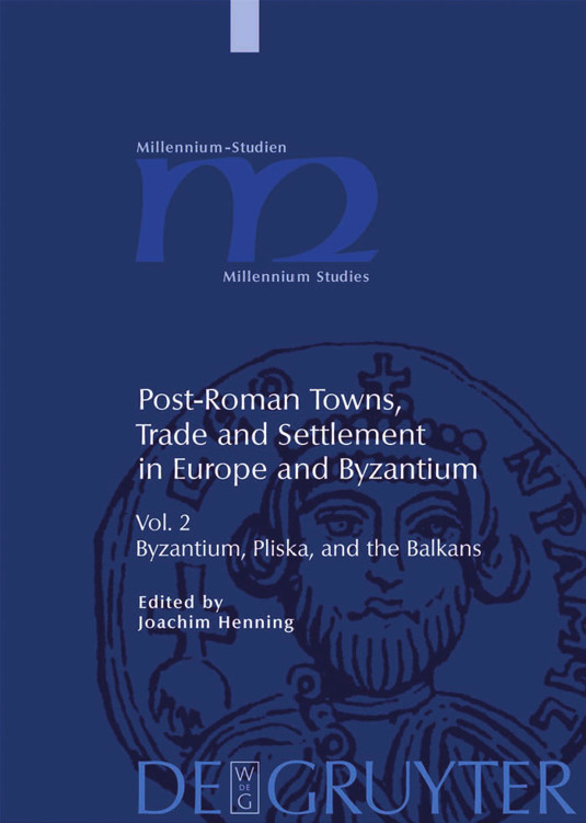 Post Roman Towns, Trade And Settlement In Europe And Byzantium