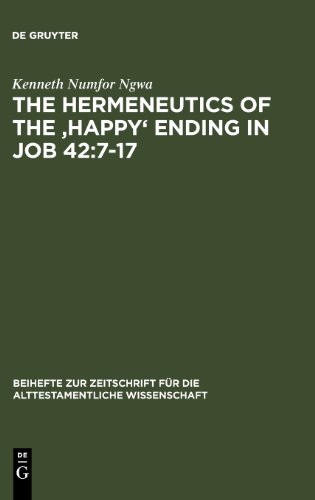 The Hermeneutics Of The 'Happy&quot; Ending In Job 42